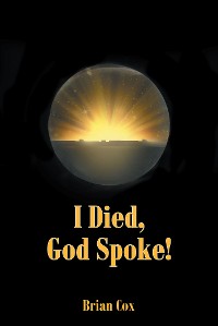 Cover I Died, God Spoke!