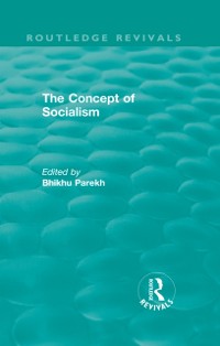 Cover Routledge Revivals: The Concept of Socialism (1975)
