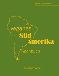 Cover veganes Südamerika