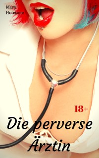 Cover Die perverse Ärztin