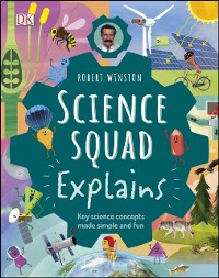 Cover Robert Winston Science Squad Explains