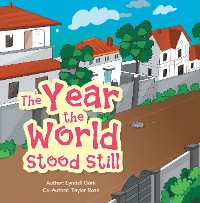 Cover The Year the World Stood Still