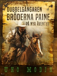 Cover Dubbelgångaren : bröderna Paine på nya äventyr