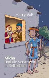 Cover Micha und die Verschwörung in Bethlehem