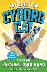 Cover Cyborg Cat: Rise of the Parsons Road Gang