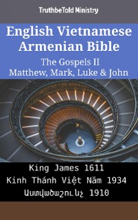 Cover English Vietnamese Armenian Bible - The Gospels II - Matthew, Mark, Luke & John