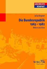 Cover Die Bundesrepublik Deutschland 1963-1982