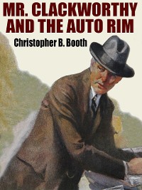 Cover Mr. Clackworthy and the Auto Rim