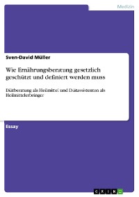 Cover Wie Ernährungsberatung gesetzlich geschützt und definiert werden muss