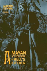 Cover A Mayan Astronomer in Hell's Kitchen: Poems