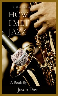 Cover How I Met Jazz