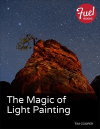 Cover Magic of Light Painting, The