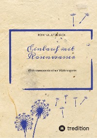 Cover Einlauf mit Rosenwasser