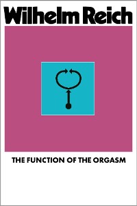Cover The Function of the Orgasm