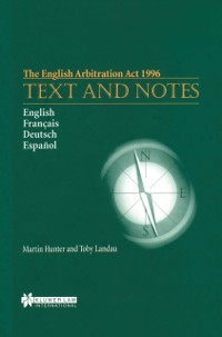 Cover English Arbitration Act 1996: Text and Notes