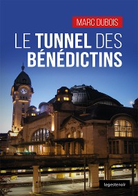 Cover Le tunnel des Bénédictins