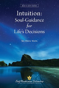 Cover Intuition: Soul Guidance for Life's Decisions