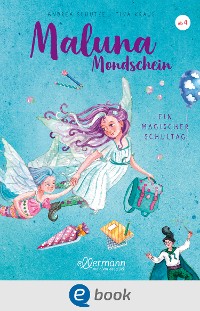 Cover Maluna Mondschein. Ein magischer Schultag