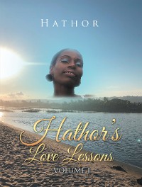 Cover Hathor’s Love Lessons