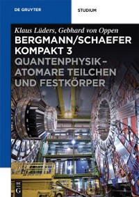 Cover Quantenphysik - Atomare Teilchen und Festkörper