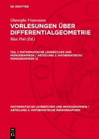 Cover Gheorghe Vranceanu: Vorlesungen über Differentialgeometrie. Teil 1