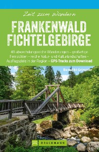 Cover Bruckmann Wanderführer: Zeit zum Wandern Frankenwald Fichtelgebirge
