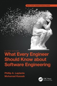 Cover What Every Engineer Should Know about Software Engineering