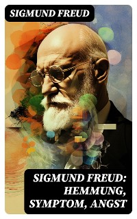 Cover Sigmund Freud: Hemmung, Symptom, Angst