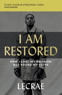 Cover I Am Restored Bible Study Guide plus Streaming Video