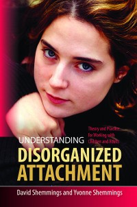 Cover Understanding Disorganized Attachment