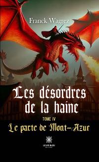 Cover Les désordres de la haine - Tome 4