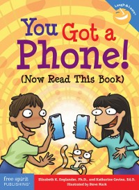 Cover You Got a Phone! (Now Read This Book)