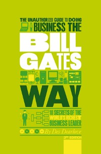 Cover The Unauthorized Guide To Doing Business the Bill Gates Way