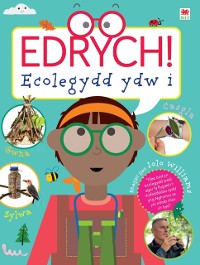 Cover Edrych! Ecolegydd Ydw I!