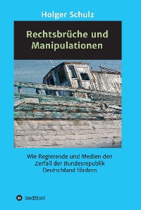 Cover Rechtsbrüche und Manipulationen