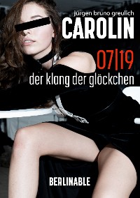 Cover Carolin. Die BDSM Geschichte einer Sub - Folge 7