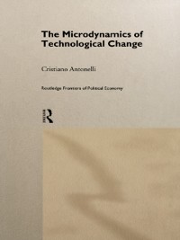 Cover Microdynamics of Technological Change