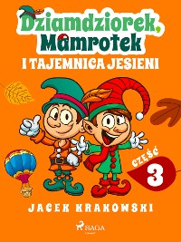 Cover Dziamdziorek, Mamrotek i tajemnica jesieni