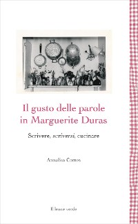 Cover Il gusto delle parole in Marguerite Duras