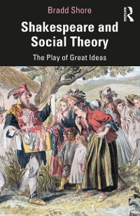 Cover Shakespeare and Social Theory
