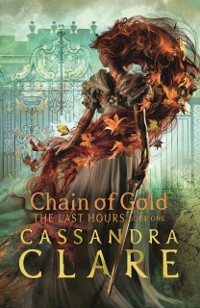 Cover Last Hours: Chain of Gold