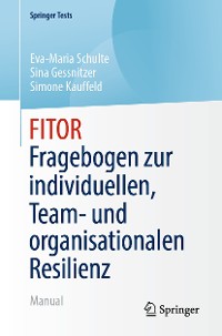 Cover FITOR - Fragebogen zur individuellen, Team und organisationalen Resilienz