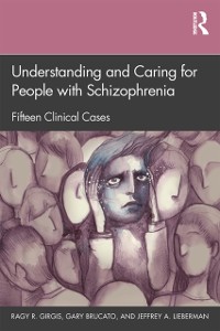 Cover Understanding and Caring for People with Schizophrenia