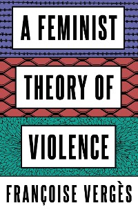 Cover A Feminist Theory of Violence