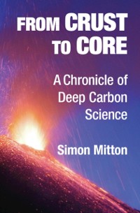 Cover From Crust to Core