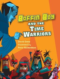 Cover Boffin Boy and the Time Warriors
