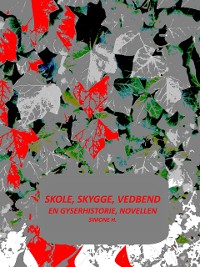 Cover Skole, skygge, vedbend