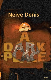 Cover A Dark Place