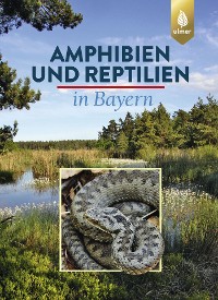 Cover Amphibien und Reptilien in Bayern