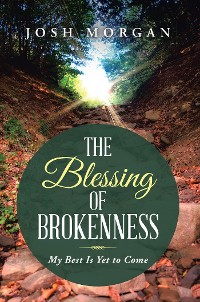 Cover The Blessing of Brokenness